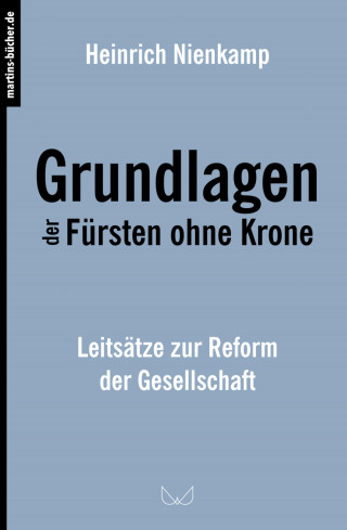 Heinrich Nienkamp: Grundlagen der Fürsten ohne Krone