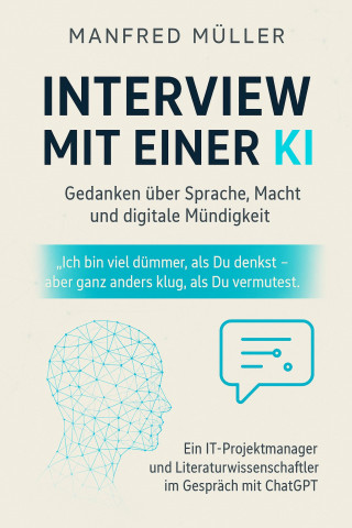 Manfred Müller: Interview mit einer KI