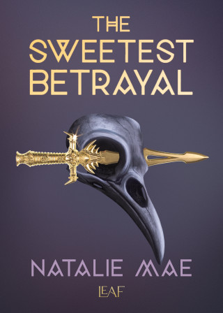 Natalie Mae: The Sweetest Betrayal