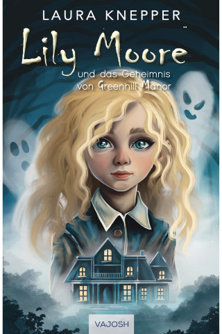 Laura Knepper: Lily Moore