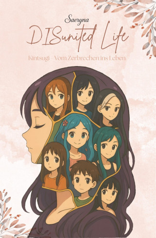 Saeryna S.: DISunited Life