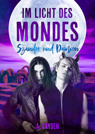A. Cayden: Im Licht des Mondes