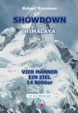 Robert Ransauer: Showdown im Himalaya