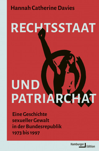 Hannah Catherine Davies: Rechtsstaat und Patriarchat