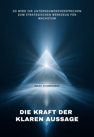 Isaac Stonehurst: Die Kraft der klaren Aussage