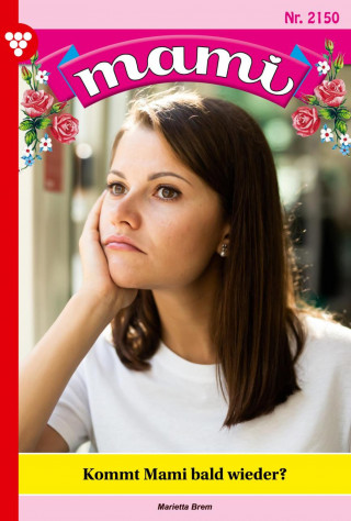 Marietta Brem: Kommt Mami bald wieder?