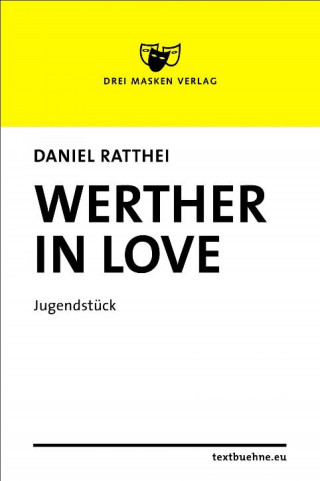 Daniel Ratthei: Werther in love