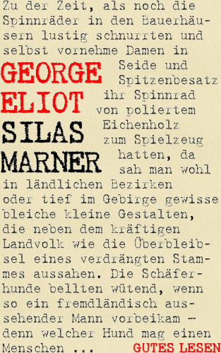 George Eliot: Silas Marner