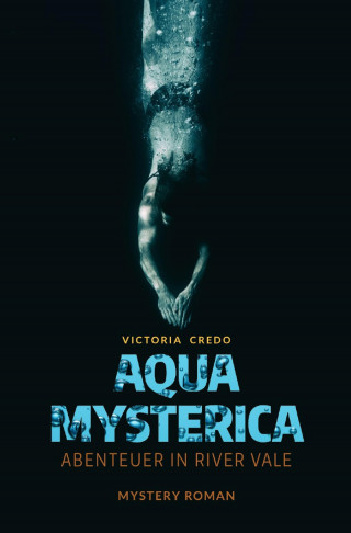 Victoria Credo: aqua mysterica