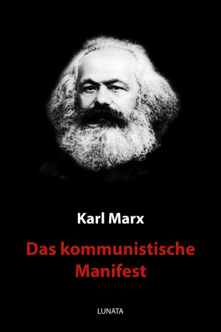 Karl Marx: Das kommunistische Manifest