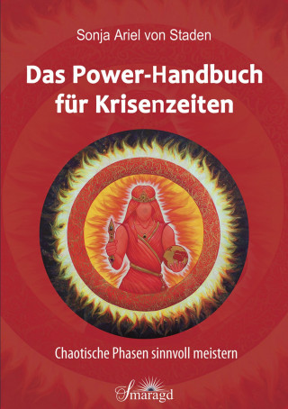 Sonja Ariel von Staden: Das Power-Handbuch für Krisenzeiten