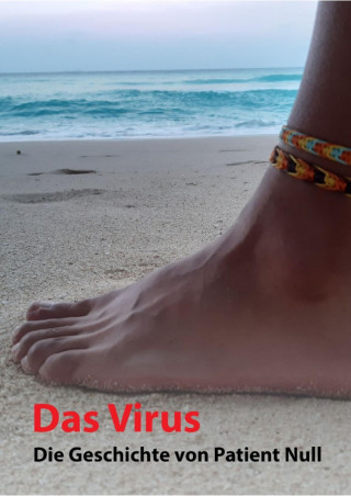 Ein Mensch: Das Virus