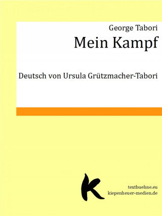 George Tabori: Mein Kampf