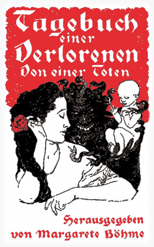 Margarete Böhme: Tagebuch einer Verlorenen