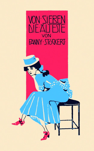 Fanny Stöckert: Von sieben die älteste