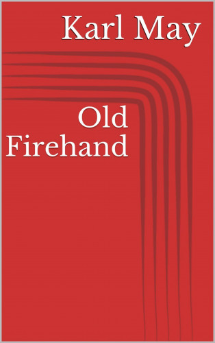 Karl May: Old Firehand