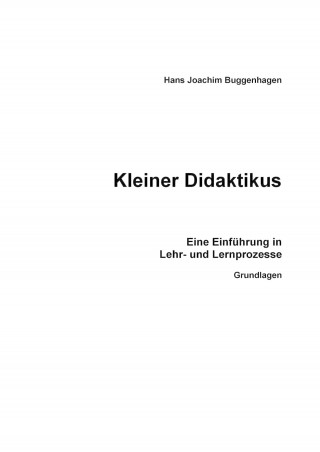 Hans Joachim Dr. habil. Buggenhagen: Kleiner Didaktikus