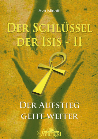 Ava Minatti: Der Schlüssel der Isis 2