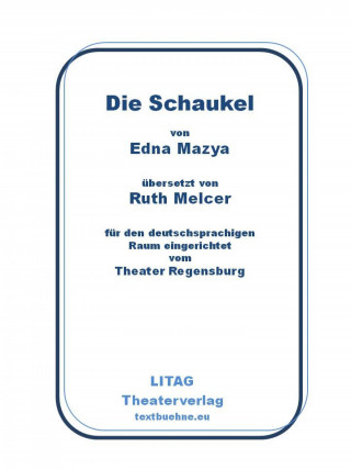 Edna Mazya: Die Schaukel