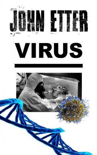 John Etter: JOHN ETTER - Virus