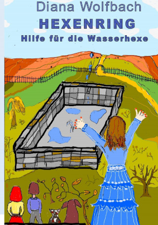 Diana Wolfbach: HEXENRING Hilfe für die Wasserhexe