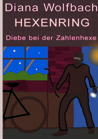 Diana Wolfbach: HEXENRING Diebe bei der Zahlenhexe