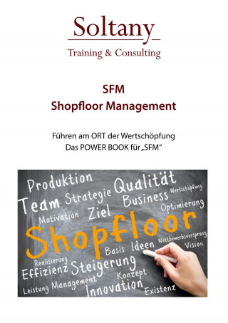Alireza Soltany Noory: SFM - Shop Floor Management