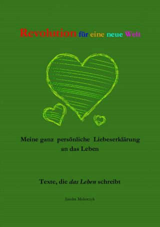 Sandra Mularczyk: Revolution für eine neue Welt