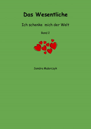 Sandra Mularczyk: Das Wesentliche