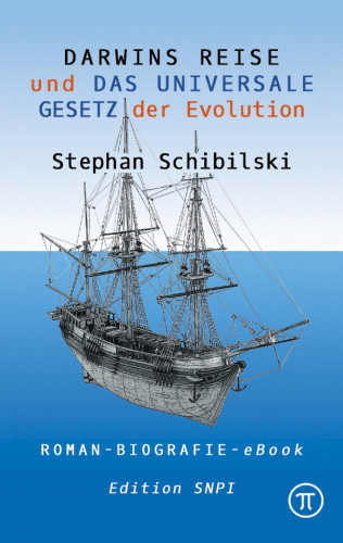 Stephan Schibilski: Darwins Reise. Roman. EPUB-Ebook