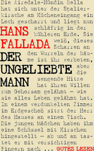 Hans Fallada: Der ungeliebte Mann