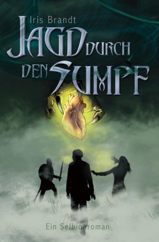 Iris Brandt: Jagd durch den Sumpf