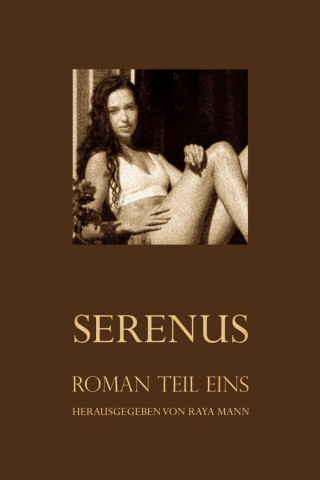 Raya Mann: Serenus I