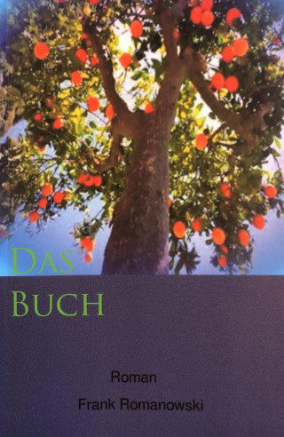 Frank Romanowski: Das Buch
