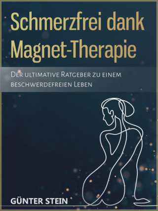 Günter Stein: Schmerzfrei dank Magnet-Therapie