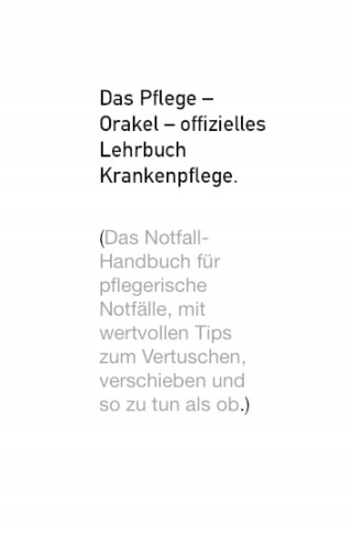 Tonino Dr. Magister Melony van der Gerst, Thomas Gerstner: Das große Lehrbuch der Krankenpflege