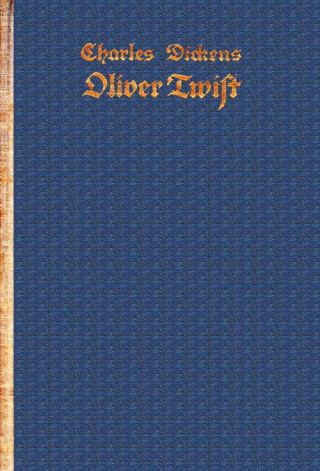 Charles Dickens: Oliver Twist