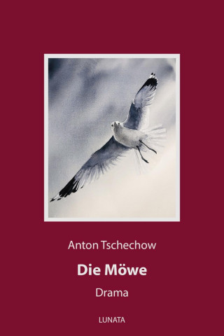 Anton Tschechow: Die Möwe