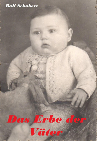 Ralf Steinhauf: Das Erbe der Väter