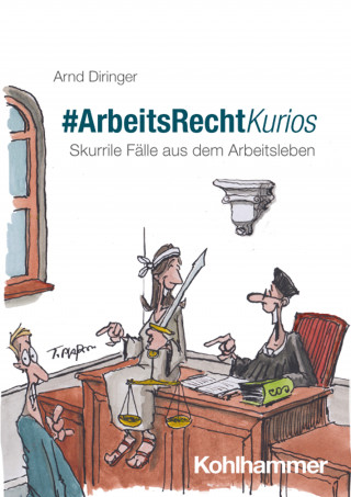 Arnd Diringer: #ArbeitsRechtKurios
