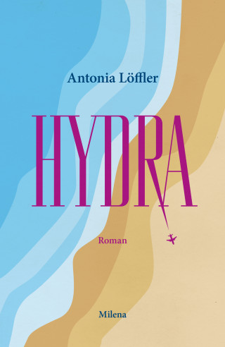 Antonia Löffler: Hydra