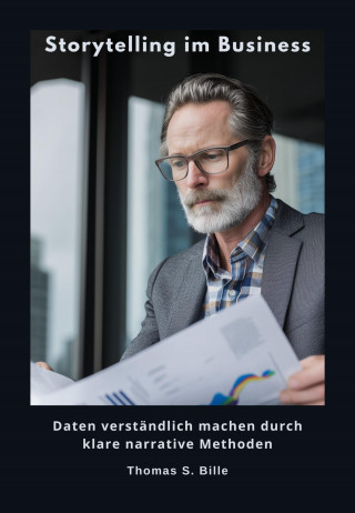 Thomas S. Bille: Storytelling im Business