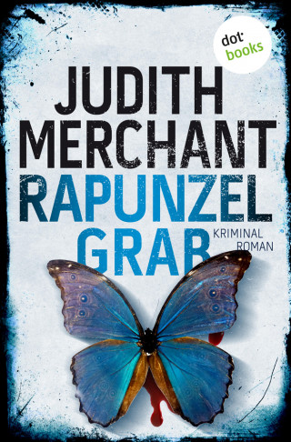 Judith Merchant: Rapunzelgrab
