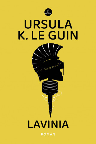 Ursula K. Le Guin: Lavinia
