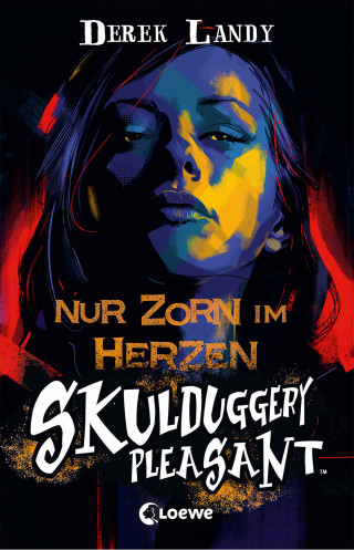 Derek Landy: Skulduggery Pleasant (Band 17) - Nur Zorn im Herzen