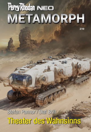 Stefan Pannor, Olaf Brill: Perry Rhodan Neo 371: Theater des Wahnsinns