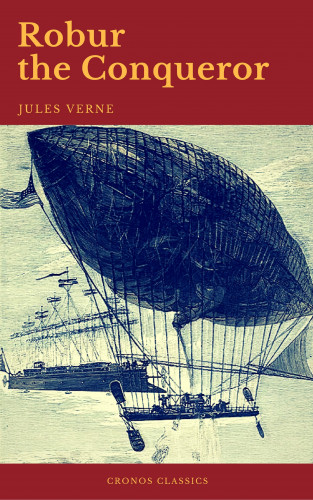 Jules Verne, Cronos Classics: Robur the Conqueror (Cronos Classics)
