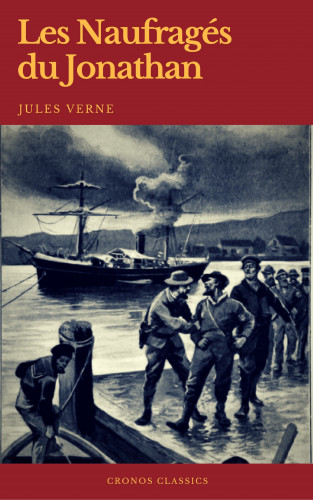 Jules Verne, Cronos Classics: Les Naufragés du Jonathan (Cronos Classics)