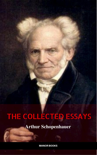 Arthur Schopenhauer, Manor Books: Essays of Schopenhauer