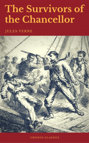 Jules Verne, Cronos Classics: The Survivors of the Chancellor (Cronos Classics)